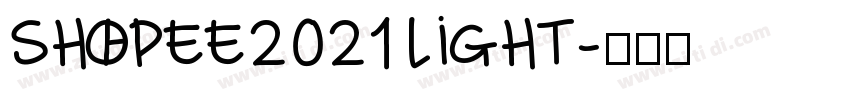 Shopee2021 Light字体转换